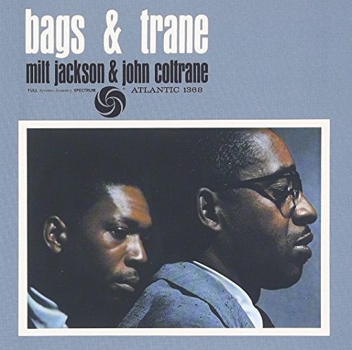 Milt Jackson & John Coltrane - Bags & Trane [Import]