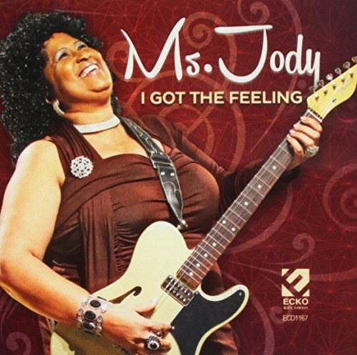 Ms. Jody - Ms Jody / I Got the Feeling