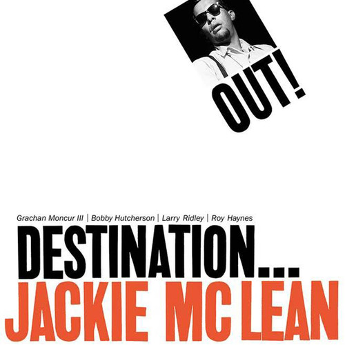 Jackie Mclean - Destination... Out!
