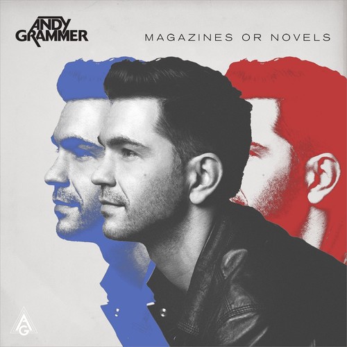 Andy Grammer - Magazines Or Novels [Deluxe]