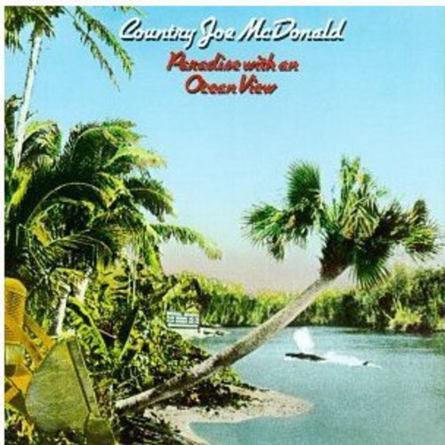 Country Mcdonald Joe - Paradise with An Ocean View