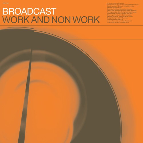 Broadcast - Work & Non-Work