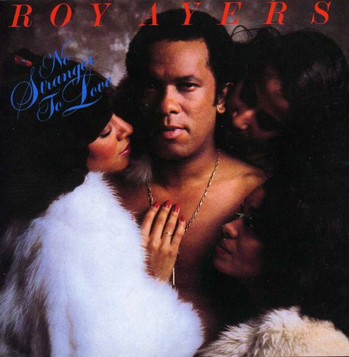 Roy Ayers - No Stranger To Love [Import]