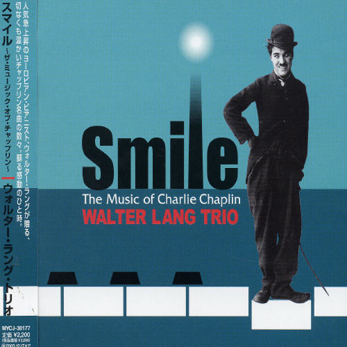 Walter Lang - Smile-Music of Chaplin