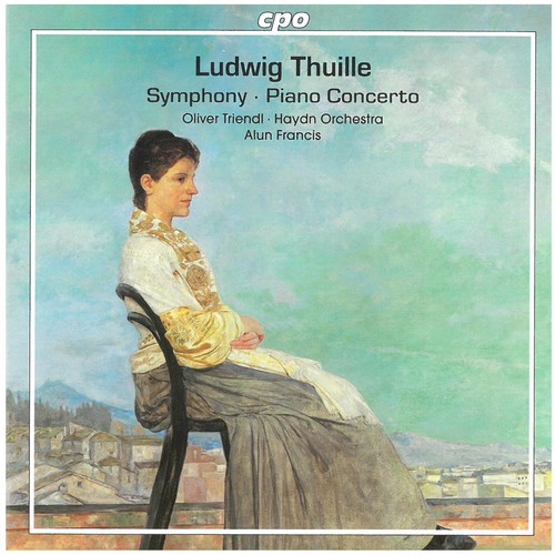 L. Thuille - Symphony in F Major / Piano Concerto in D Major