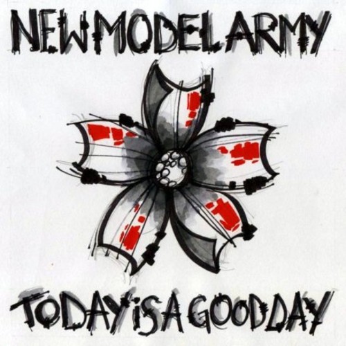 New Model Army - Today Is A Good Day [Import]