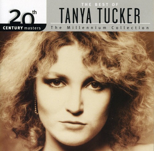 Tanya Tucker - 20th Century Masters: Millennium Collection