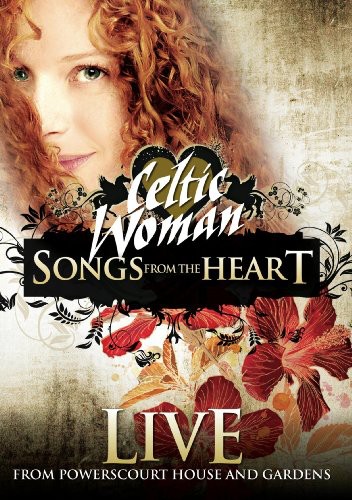 Celtic Woman - Songs From the Heart