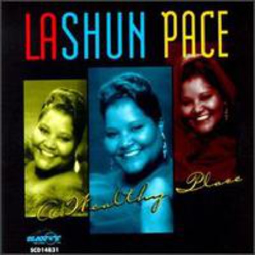 Lashun Pace - Wealthy Place