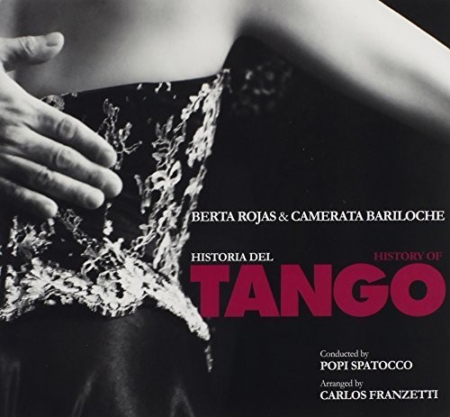 Berta Rojas - Historia Del Tango