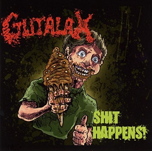 Gutalax - Shit Happens