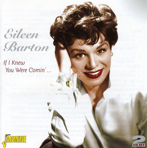 Eileen Barton - If I Knew You Were Comin' [Import]