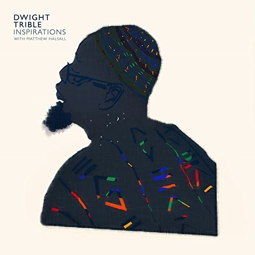 Dwight Trible - Inspirations