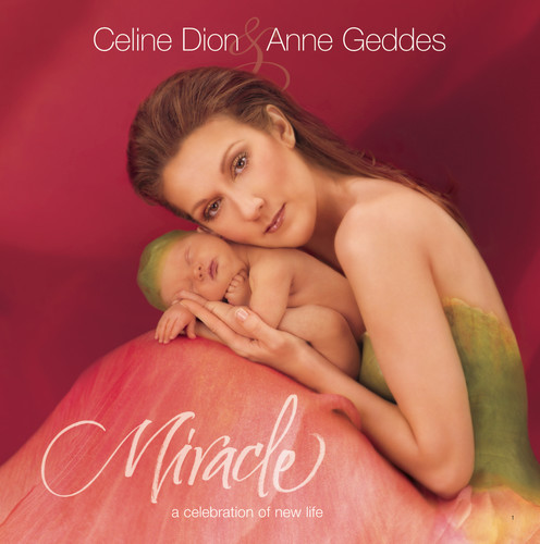 Celine Dion - Miracle