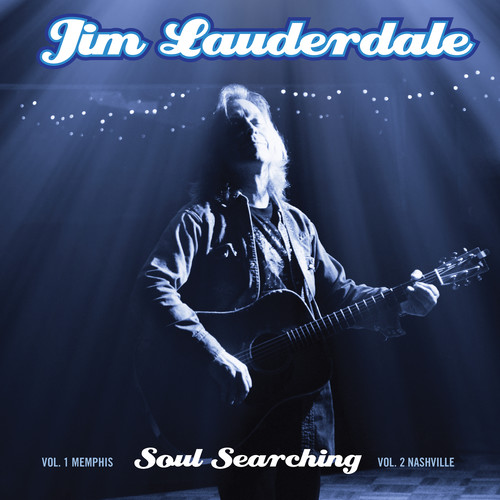 Jim Lauderdale - Soul Searching: Vol 1. Memphis / Vol 2. Nashville