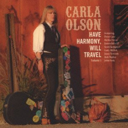 Carla Olson - Have Harmony Will Travel