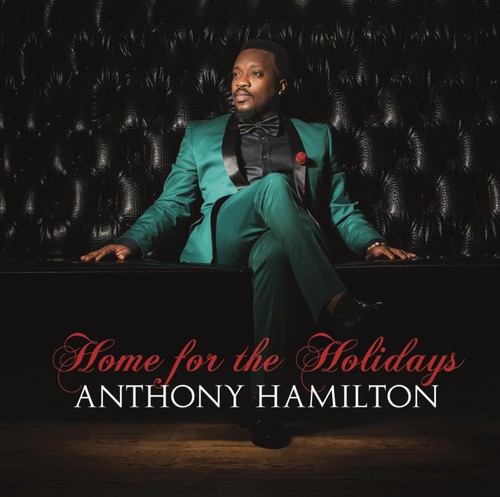 Anthony Hamilton - Home for the Holidays