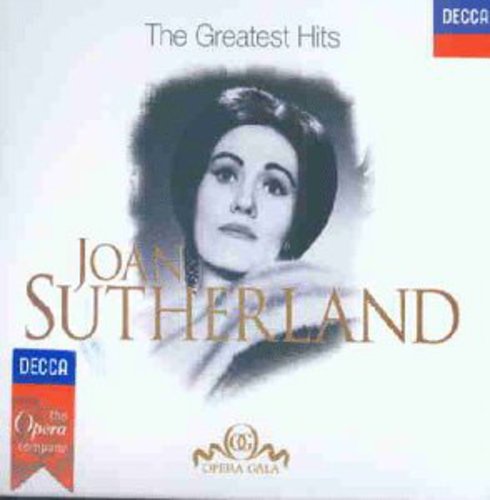 Dame Joan Sutherland - Greatest Hits
