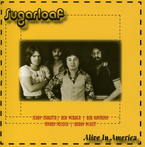 Sugarloaf - Alive in America
