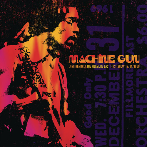Machine Gun Jimi Hendrix The Fillmore East First Show 12/ 31/ 1969