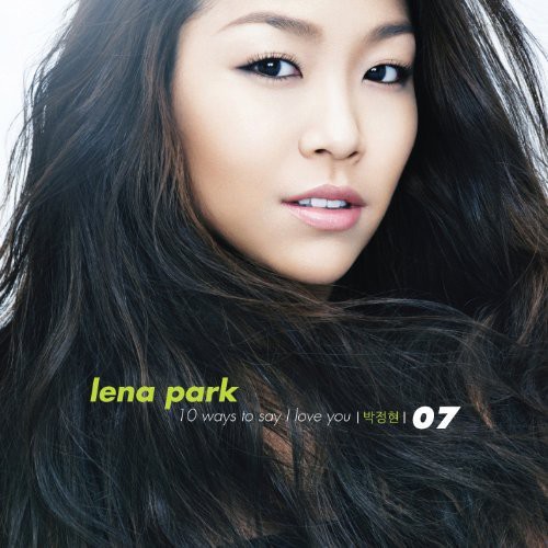 Lena Park - 10 Ways to Say I Love You
