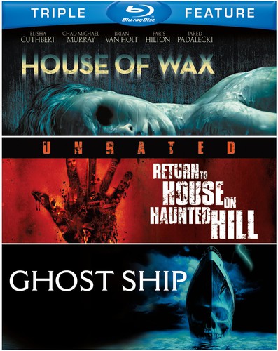 House of Wax (2005) / Return to House on Haunted - House of Wax (2005) / Return to House on Haunted Hill / Ghost Ship