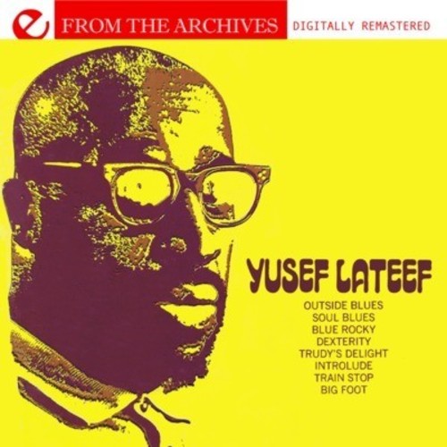 Yusef Lateef - From the Archives