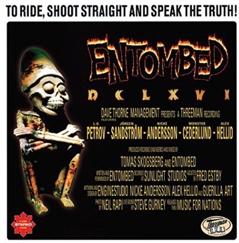 Entombed - To Ride Shoot Straight & Speak The Truth