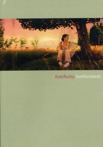 Kate Rusby - Live From Leeds