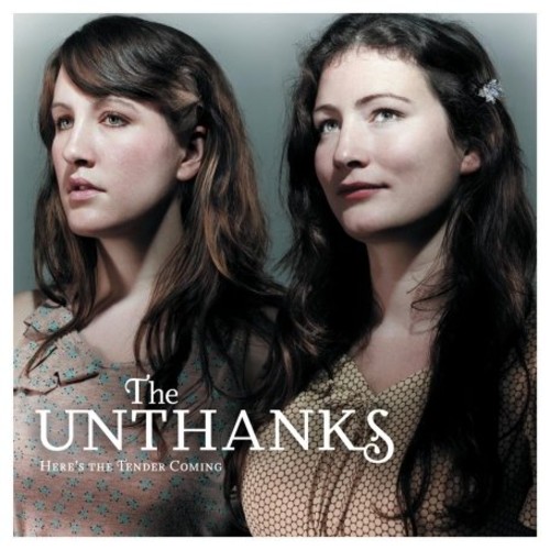 The Unthanks - Here's The Tender Coming [Import]