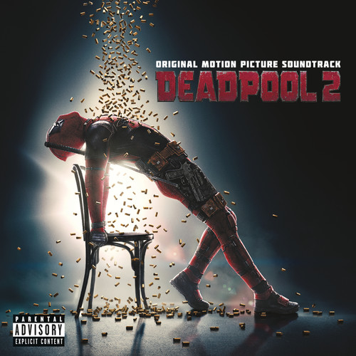 Various Artists Deadpool 2 Original Soundtrack Explicit Content