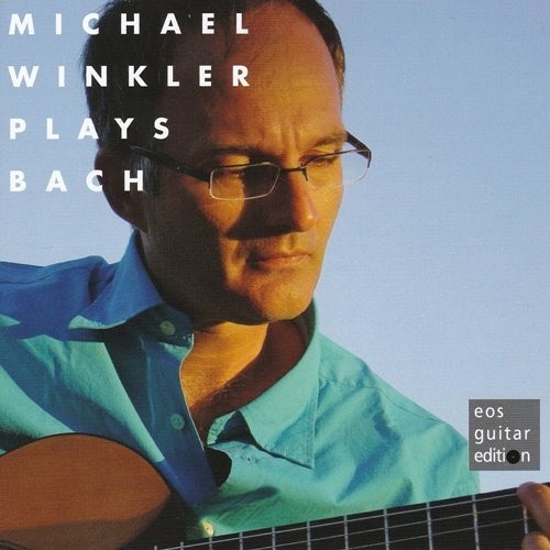 Michael Winkler Plays Bach