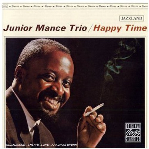 Junior Mance Trio - Happy Time