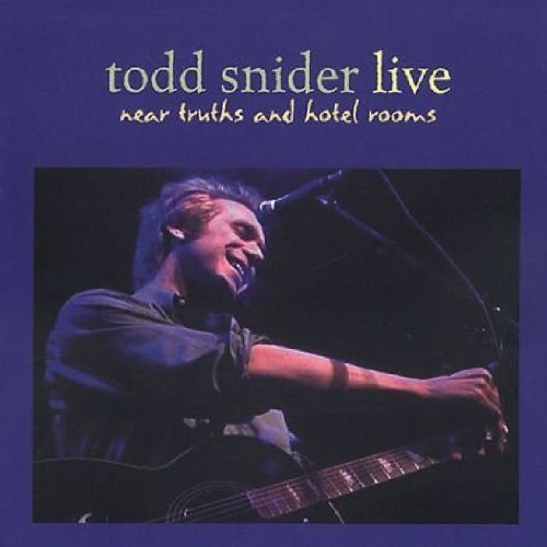Todd Snider - Near Truths and Hotel Rooms Live
