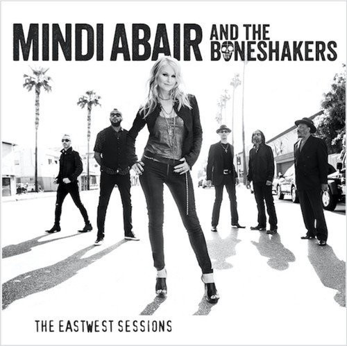 Mindi Abair - The Eastwest Sessions