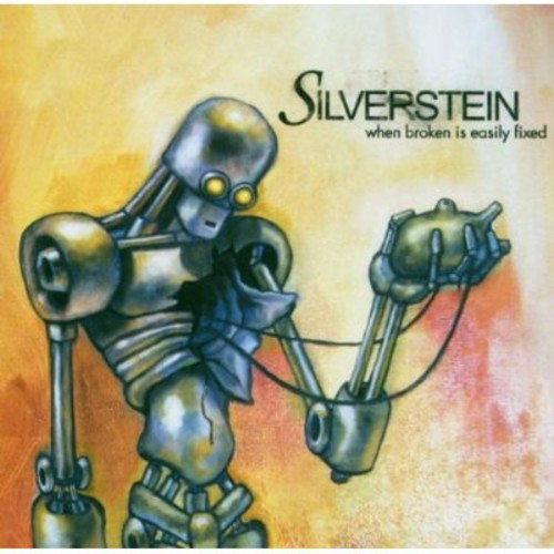 Silverstein - When Broken Is Easily Fixed