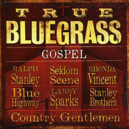 True Bluegrass Gospel