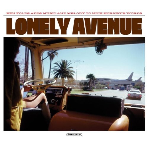 Ben Folds & Nick Hornby - Lonely Avenue