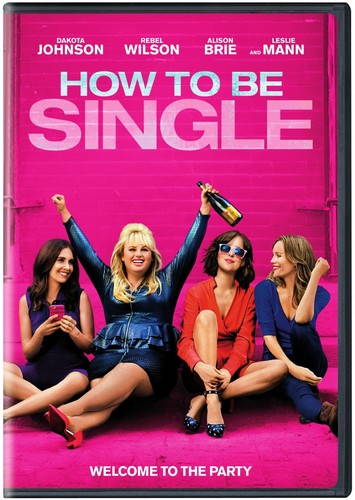 How To Be Single [Movie] - How to Be Single