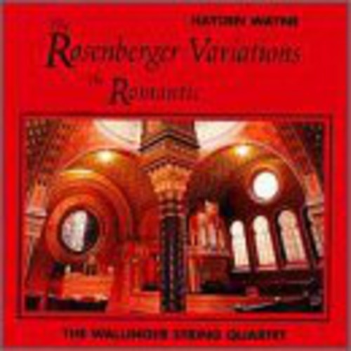 Hayden Wayne - Rosenberger Variations: The Romantic