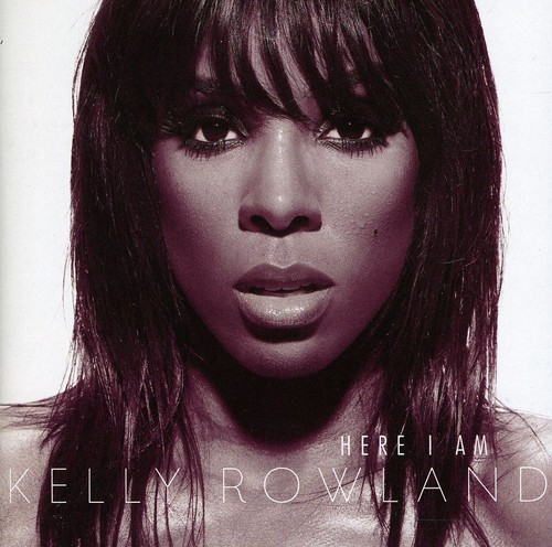 Kelly Rowland - Here I Am: 2011 Bonus Track Version [Import]