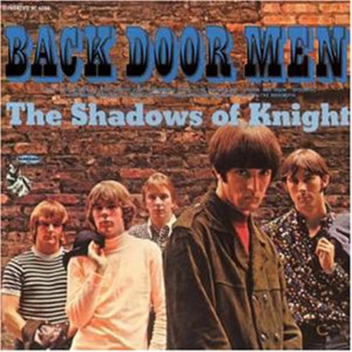 Shadows Of Knight - Back Door Men