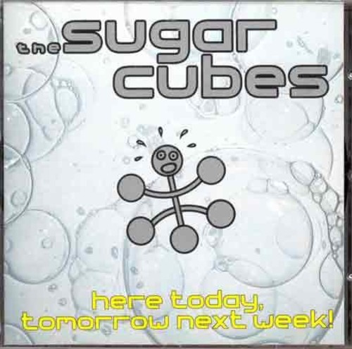 Sugarcubes - Here Today Tomorrow [Limited Edition]