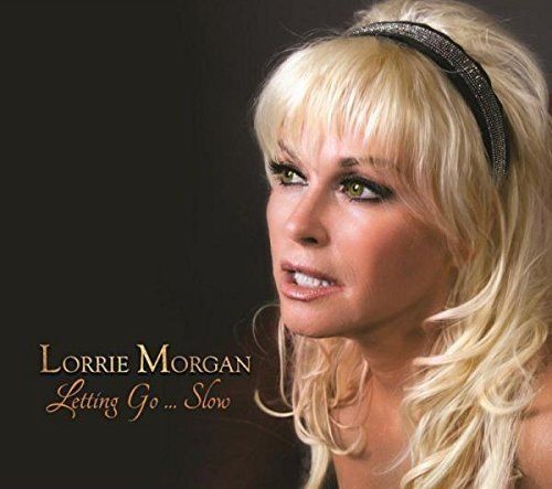 Lorrie Morgan - Letting Go... Slow
