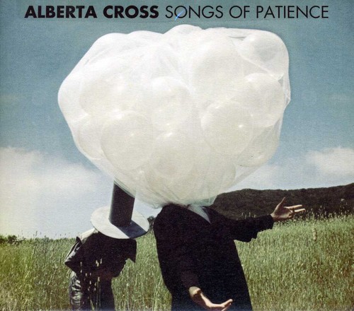 Alberta Cross - Songs of Patience