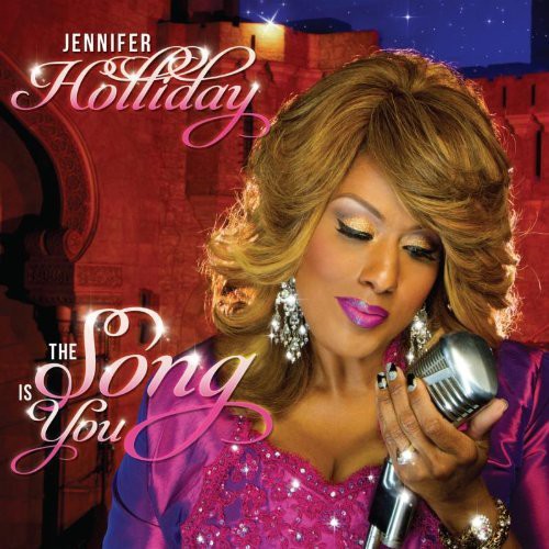 Jennifer Holliday - Song Is You