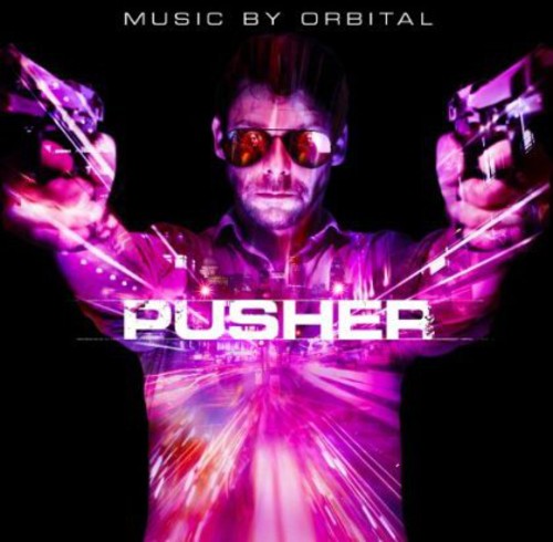 Orbital - Pusher (Original Soundtrack)