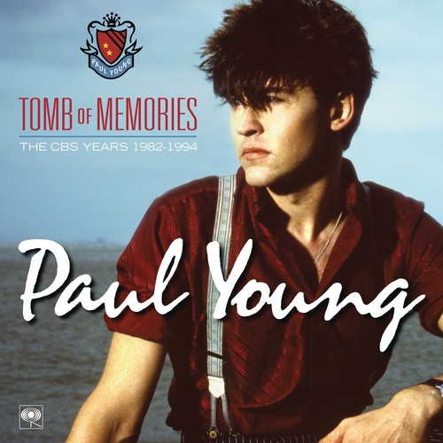 Paul Young - Tomb of Memories: The CBS Years (1982-94)