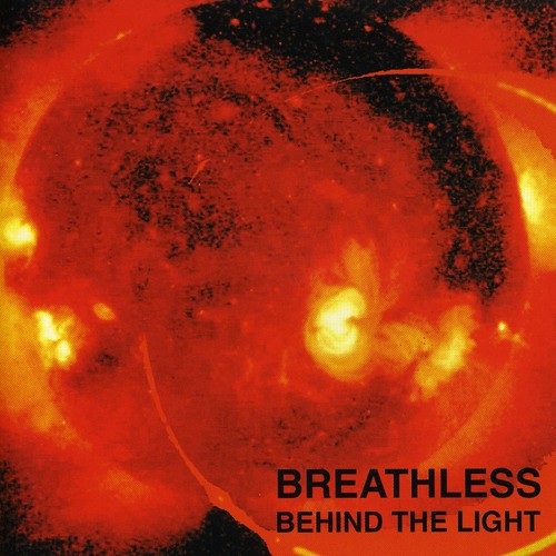 Breathless - Behind the Light