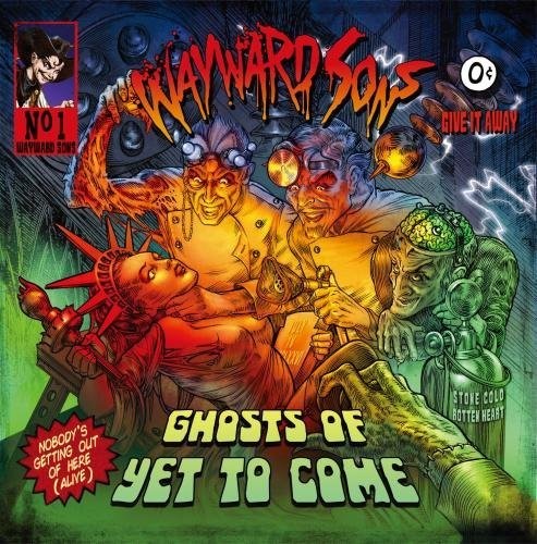 Wayward Sons - Ghosts Of Yet To Come (Bonus Track) [Import]